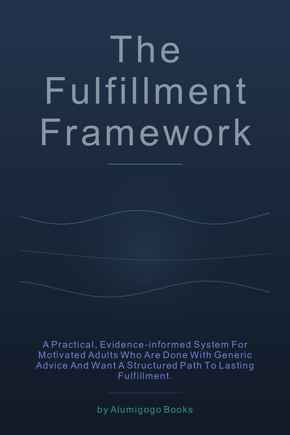 Cover of The Fulfillment Framework