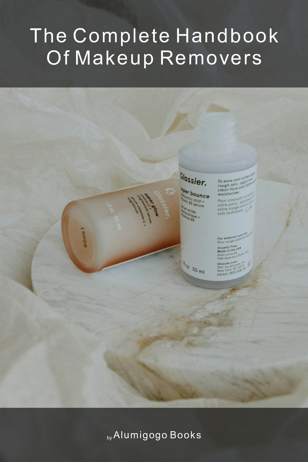 Cover of The Complete Handbook of Makeup Removers
