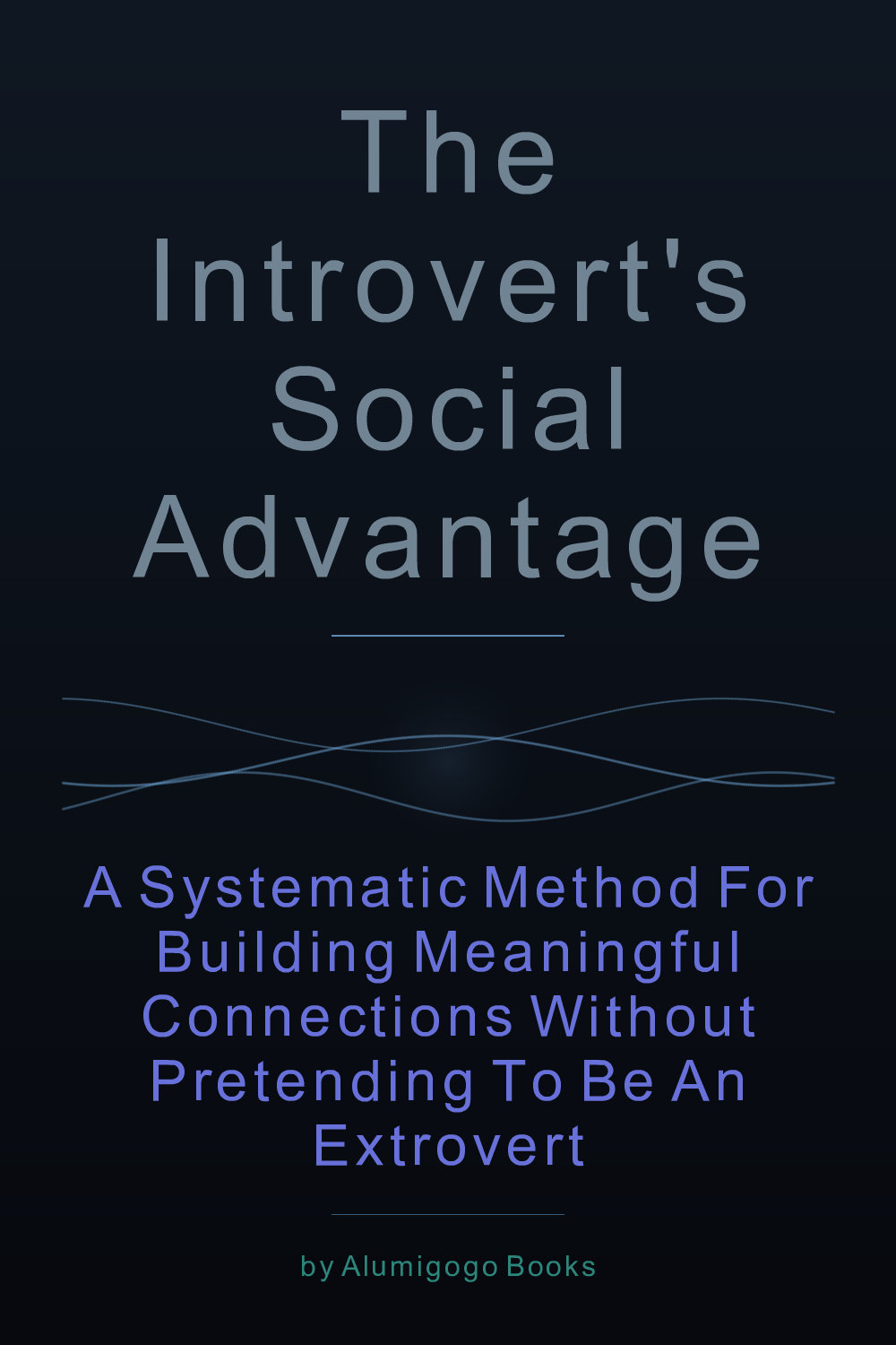 Cover of The Introvert's Social Advantage