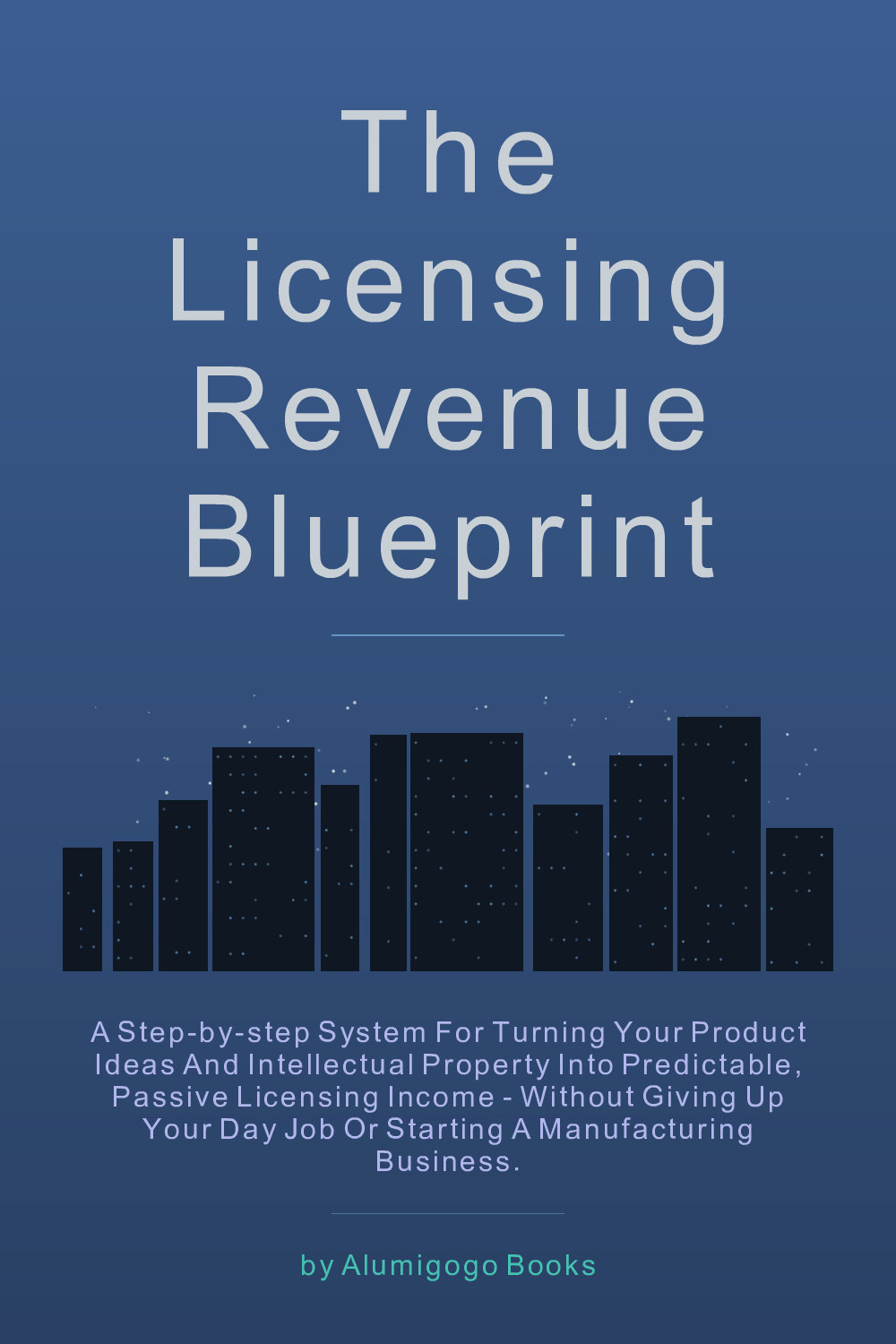 Cover of The Licensing Revenue Blueprint