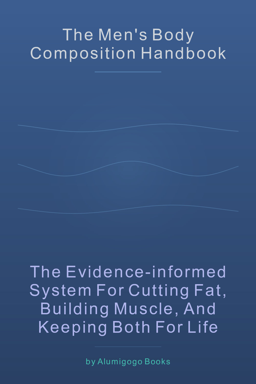 Cover of The Men's Body Composition Handbook