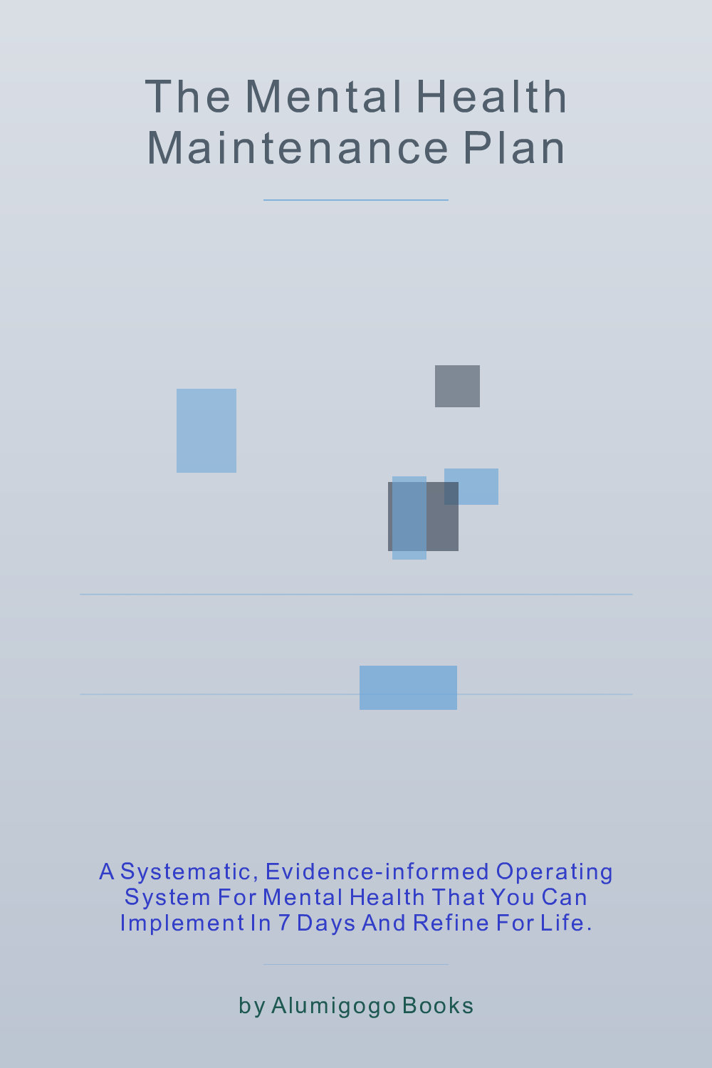 Cover of The Mental Health Maintenance Plan