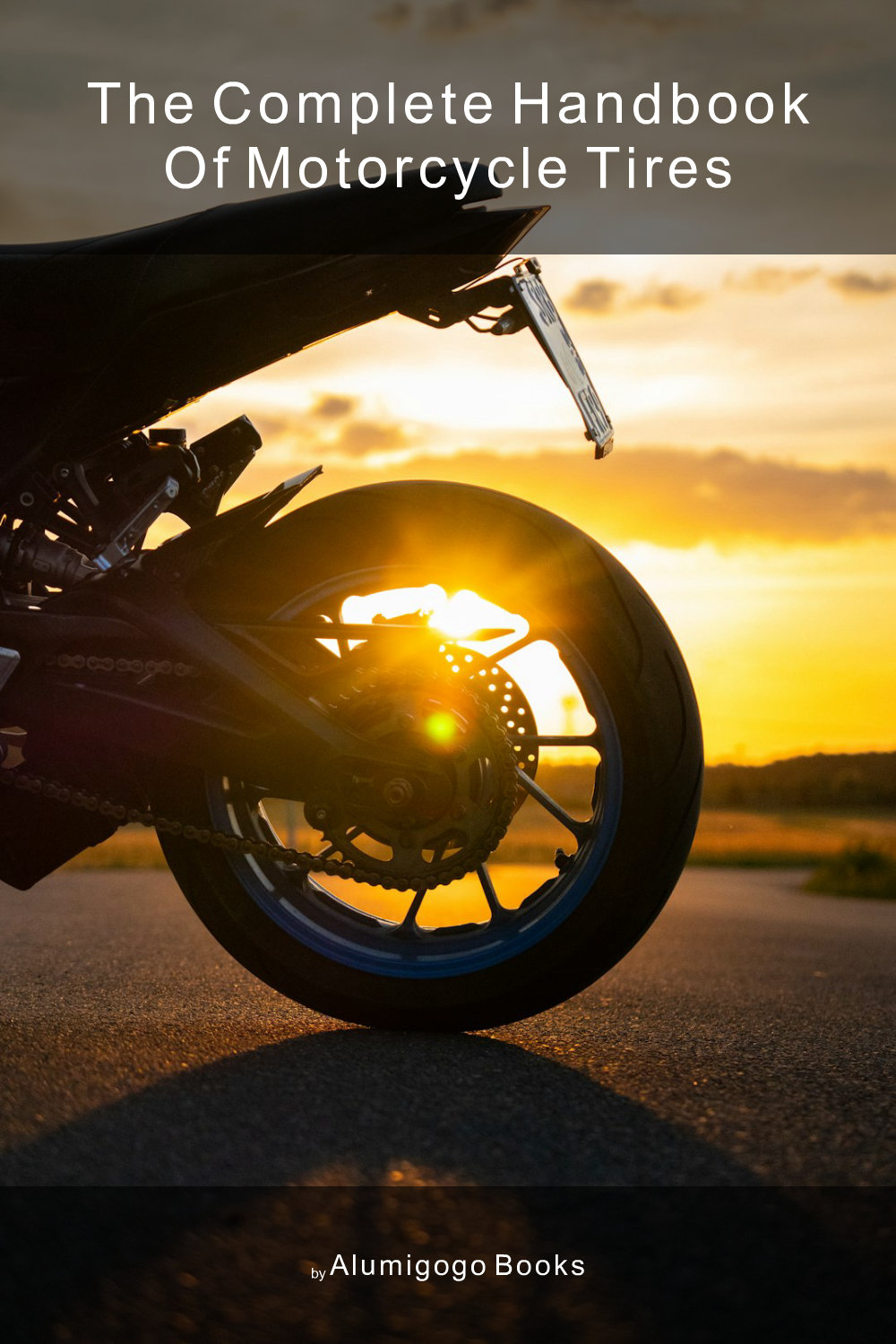 Cover of The Complete Handbook of Motorcycle Tires