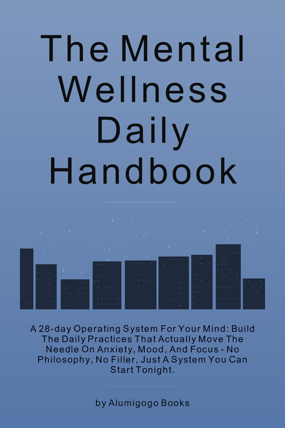 Cover of The Mental Wellness Daily Handbook