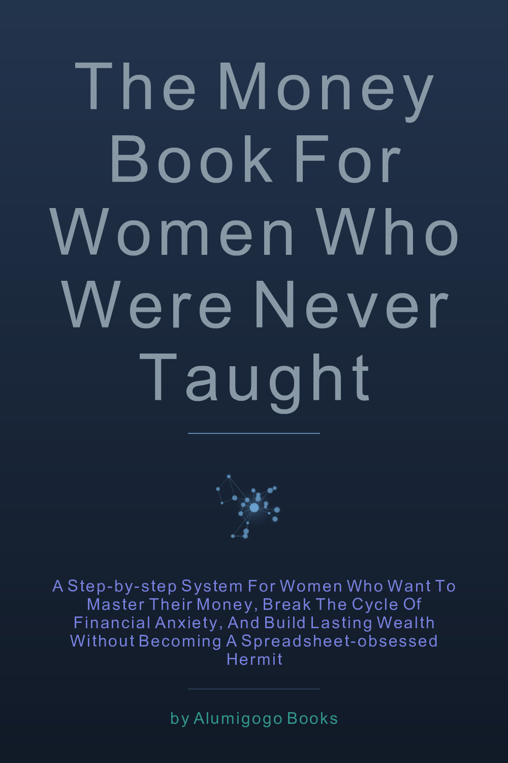 Cover of The Money Book for Women Who Were Never Taught