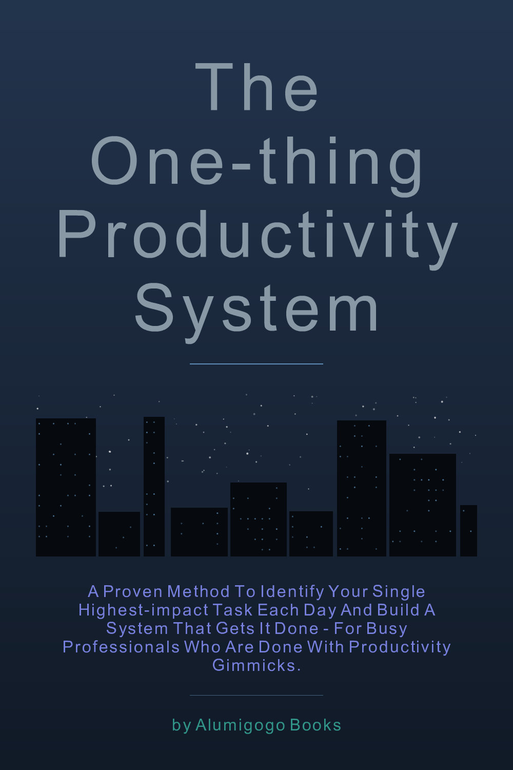 Cover of The One-Thing Productivity System