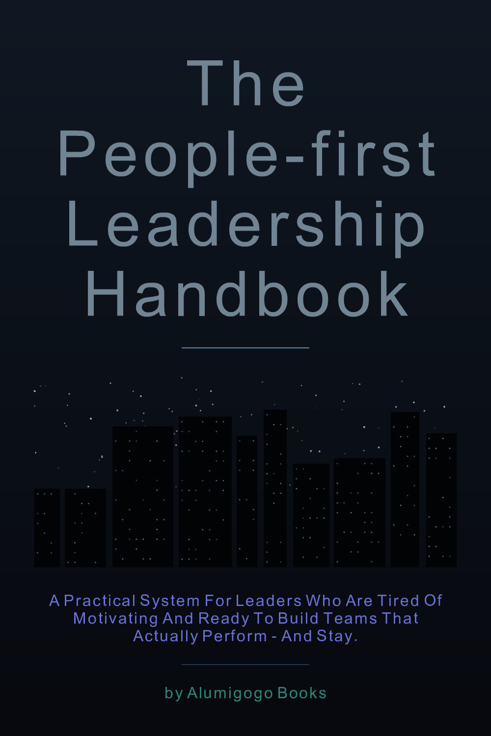 Cover of The People-First Leadership Handbook