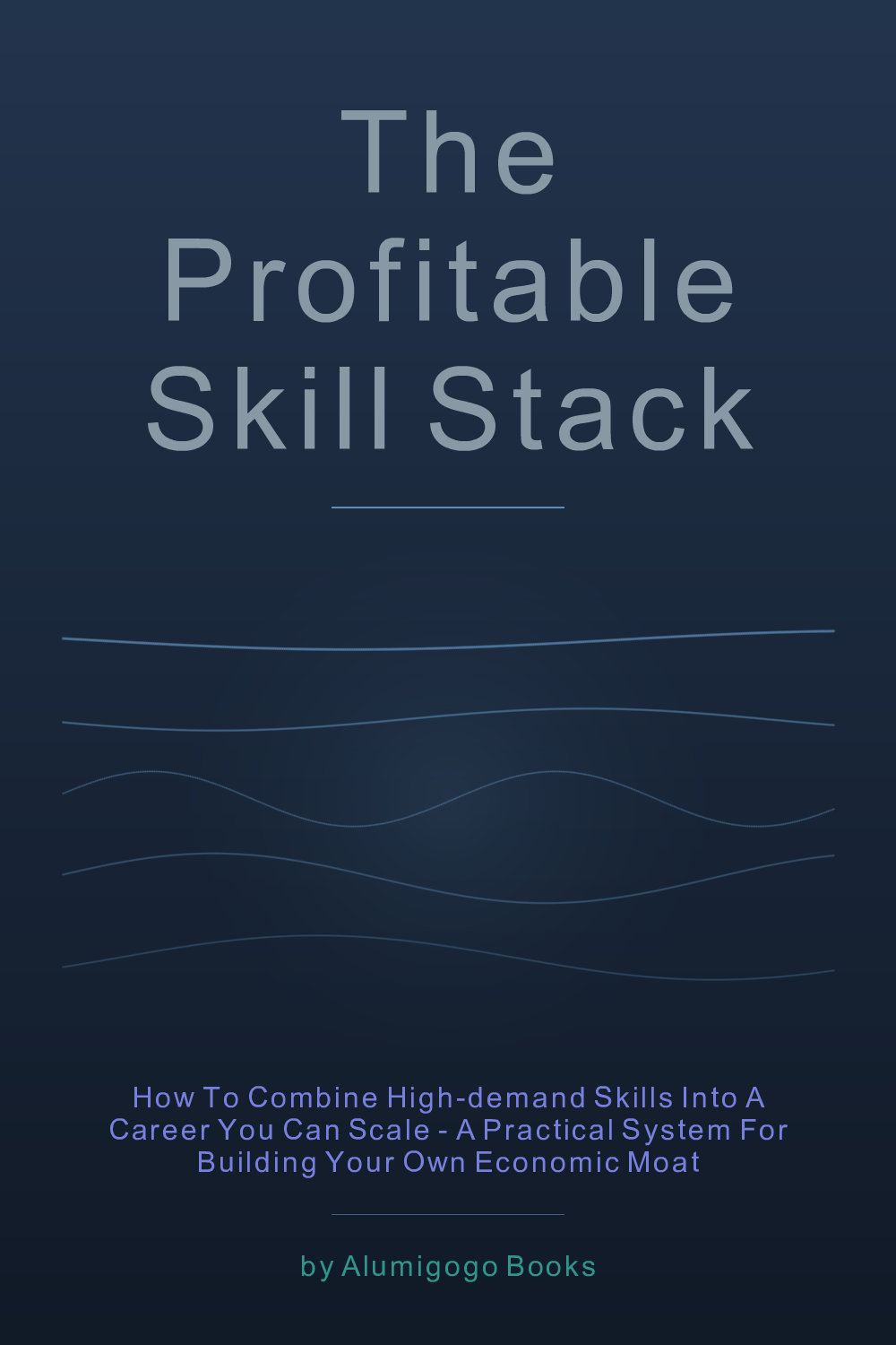 Cover of The Profitable Skill Stack