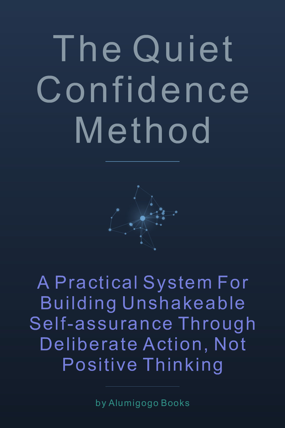 Cover of The Quiet Confidence Method