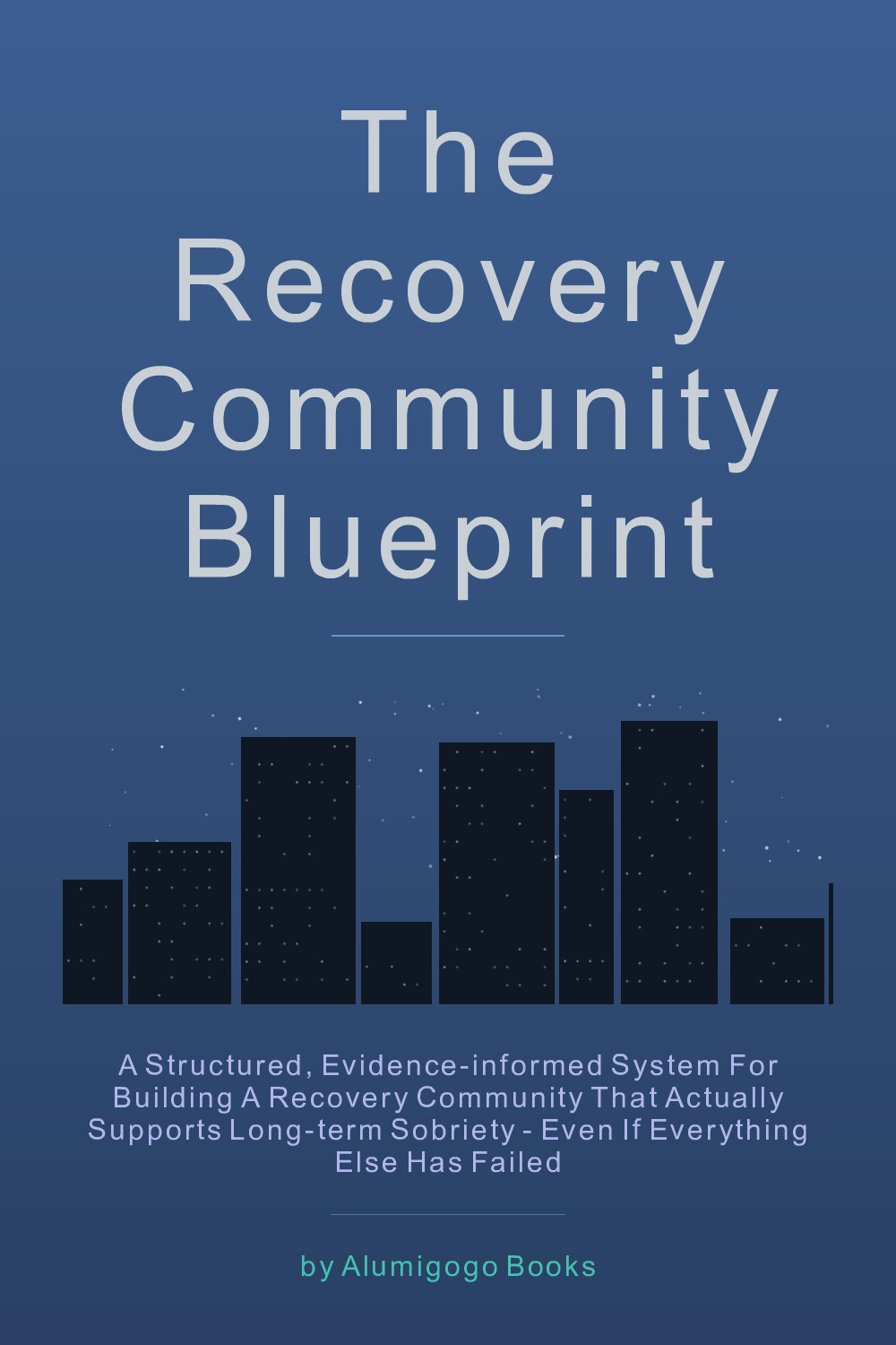 Cover of The Recovery Community Blueprint