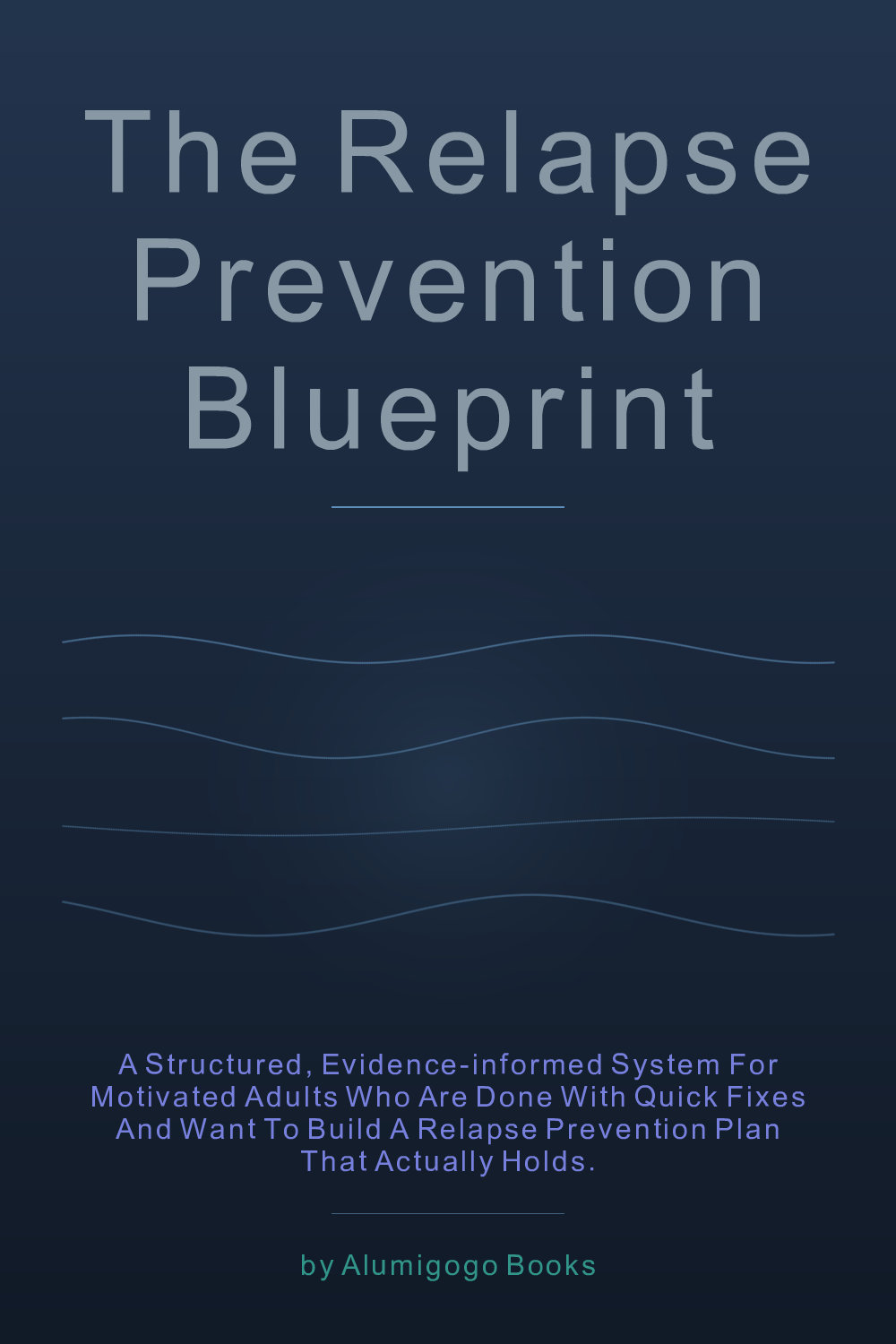 Cover of The Relapse Prevention Blueprint