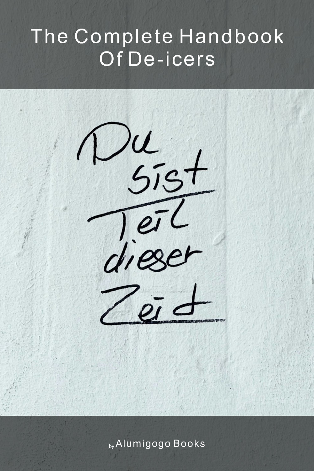 Cover of The Complete Handbook of De-icers