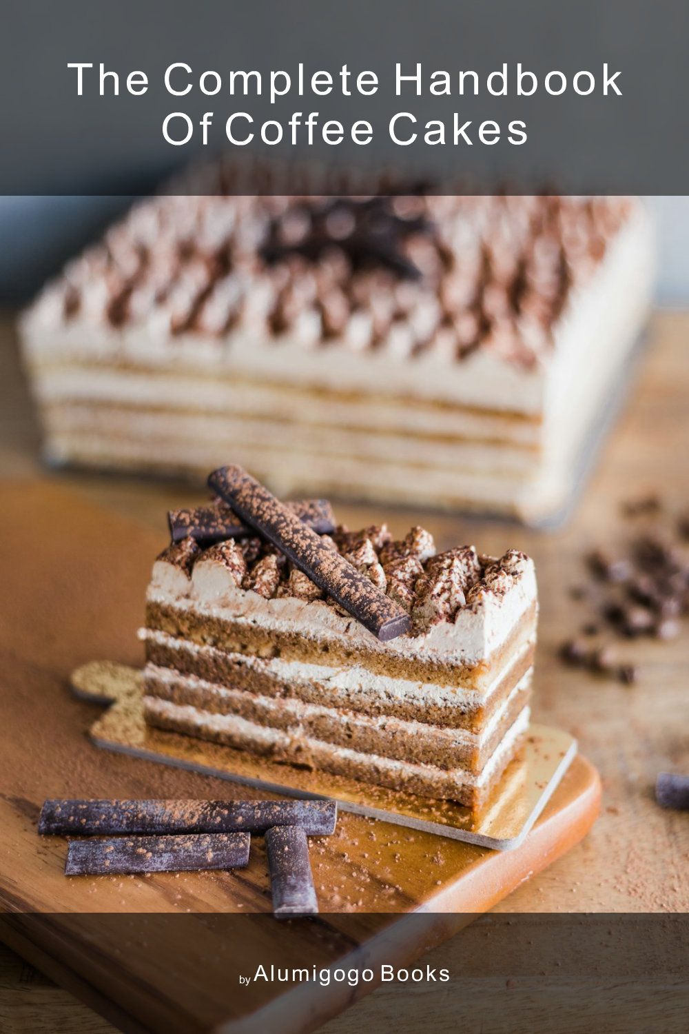 Cover of The Complete Handbook of Coffee Cakes
