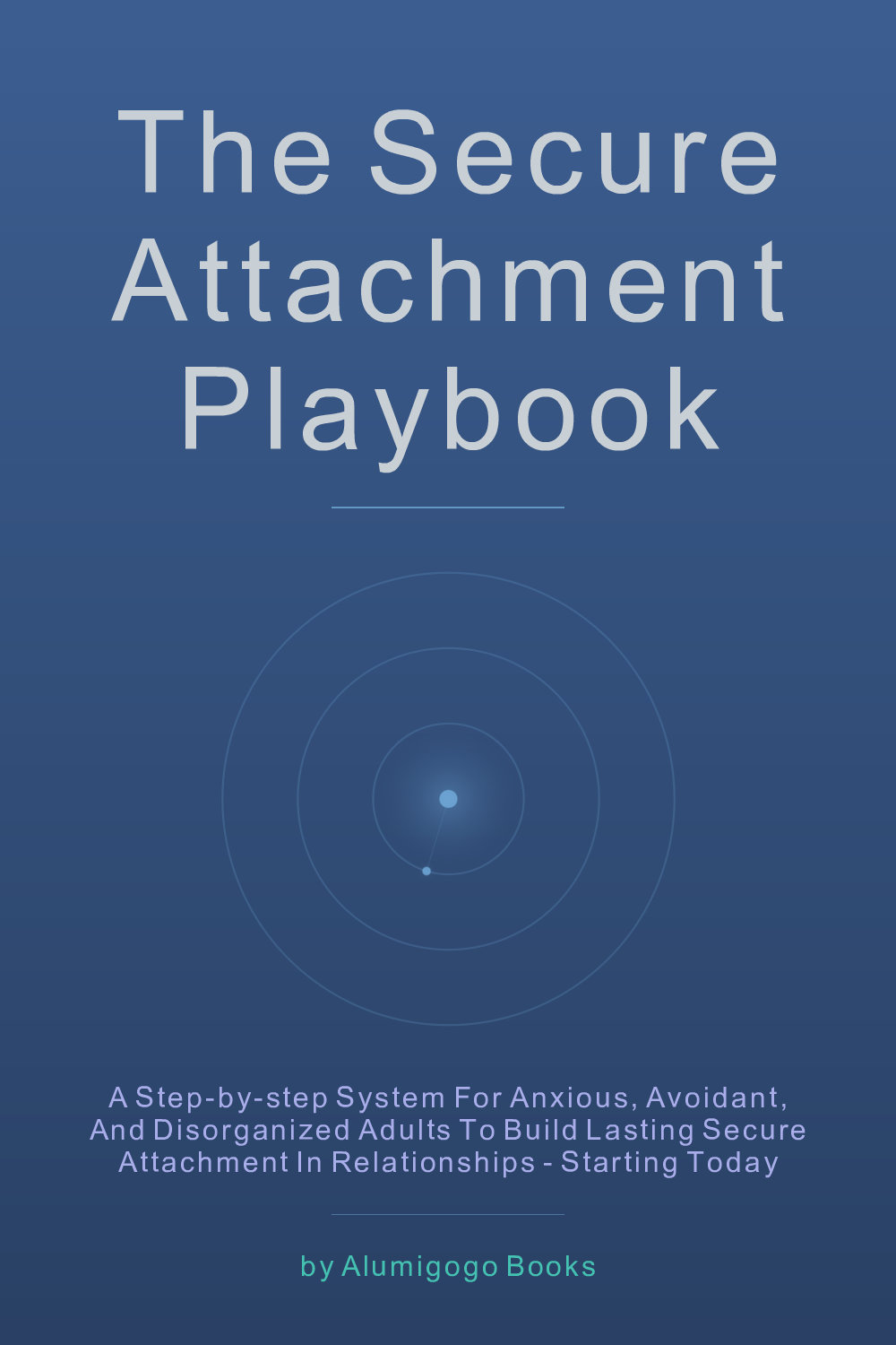 Cover of The Secure Attachment Playbook