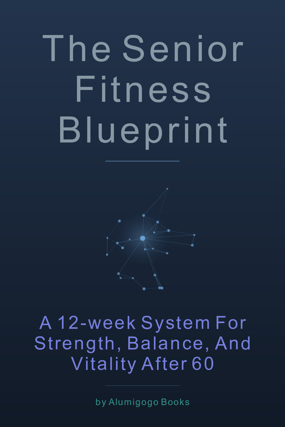 Cover of The Senior Fitness Blueprint