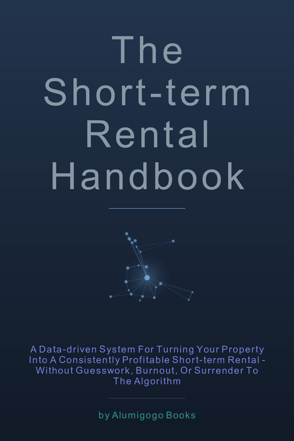 Cover of The Short-Term Rental Handbook