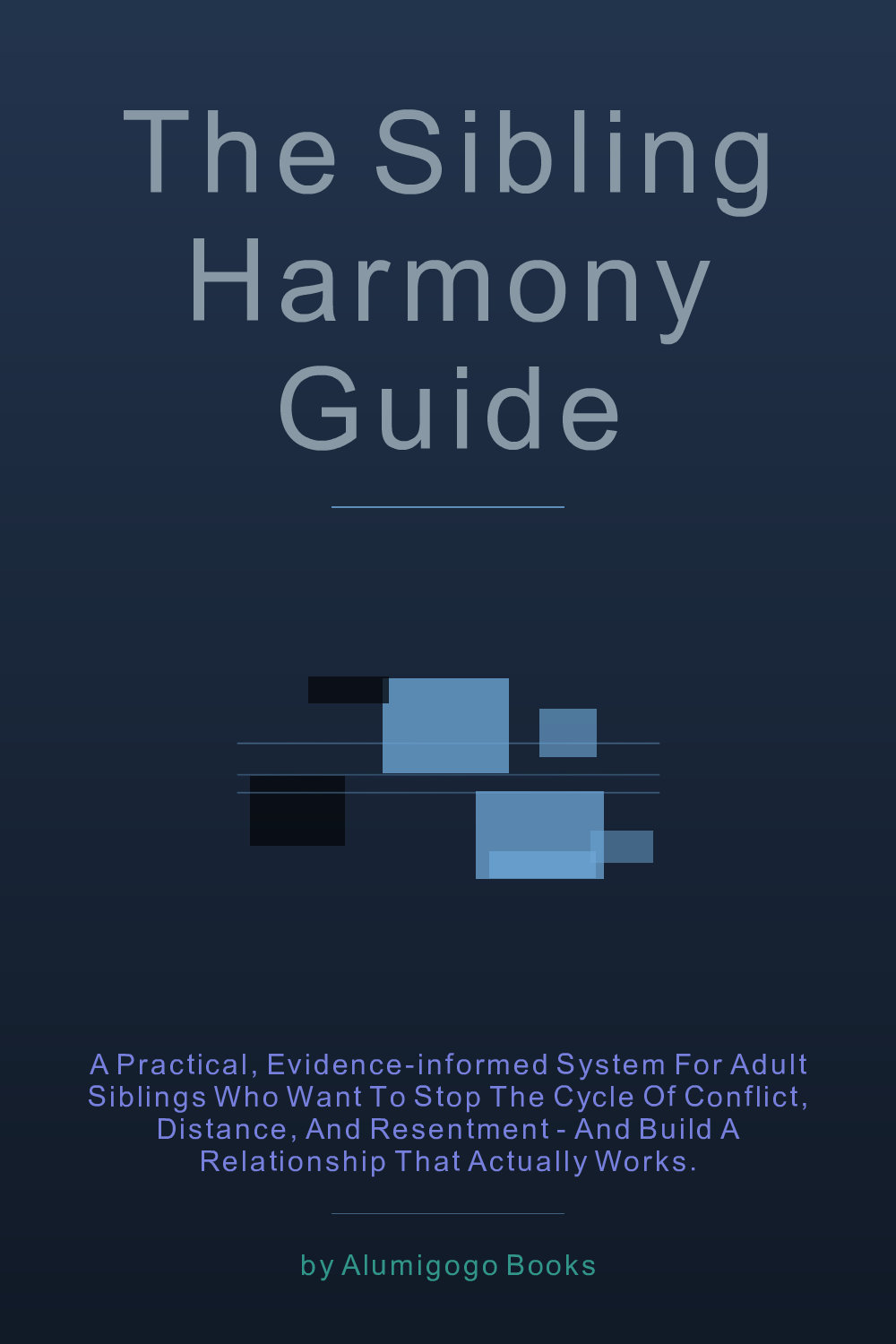 Cover of The Sibling Harmony Guide