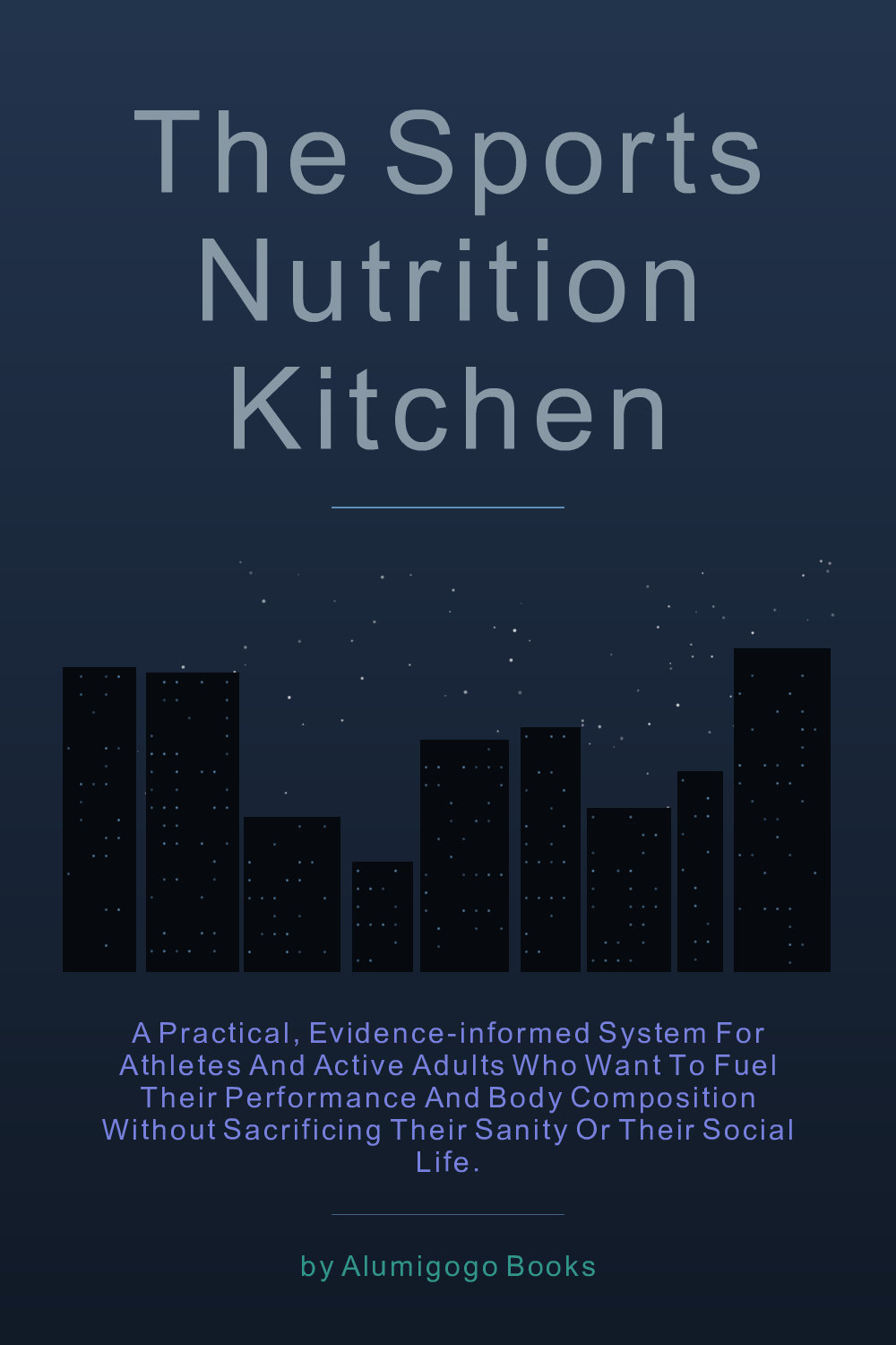Cover of The Sports Nutrition Kitchen