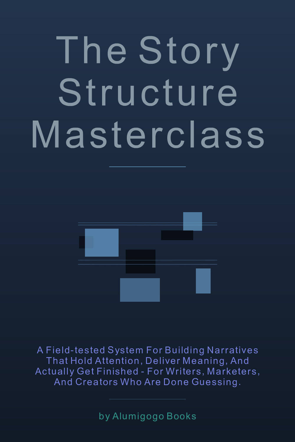 Cover of The Story Structure Masterclass