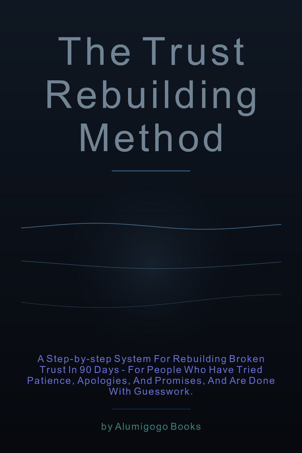 Cover of The Trust Rebuilding Method