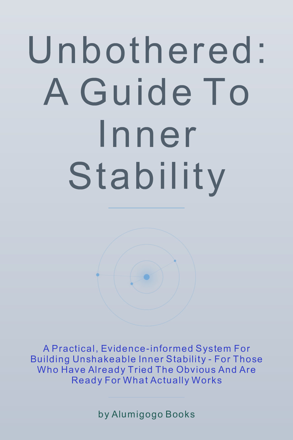 Cover of Unbothered: A Guide to Inner Stability