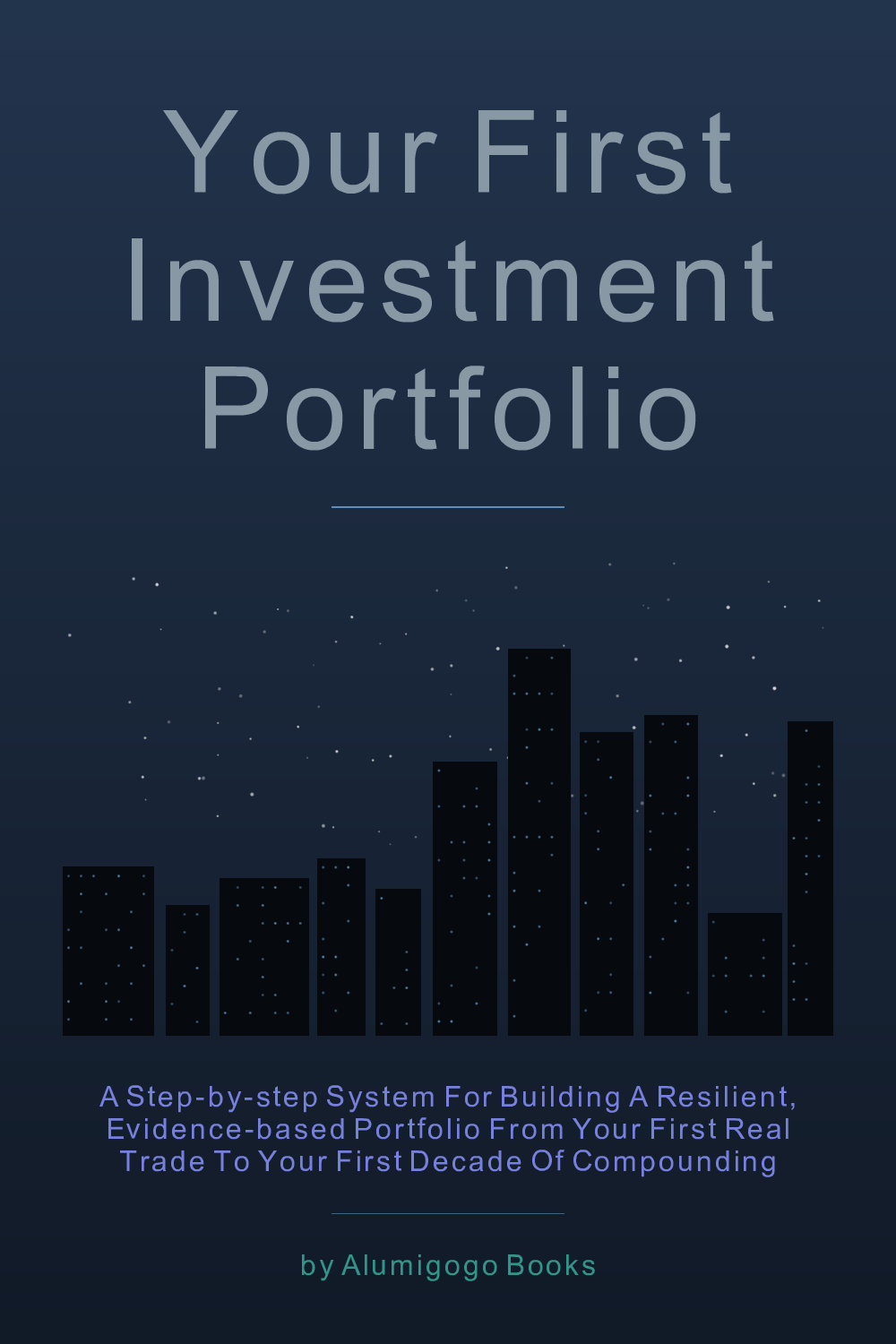 Cover of Your First Investment Portfolio