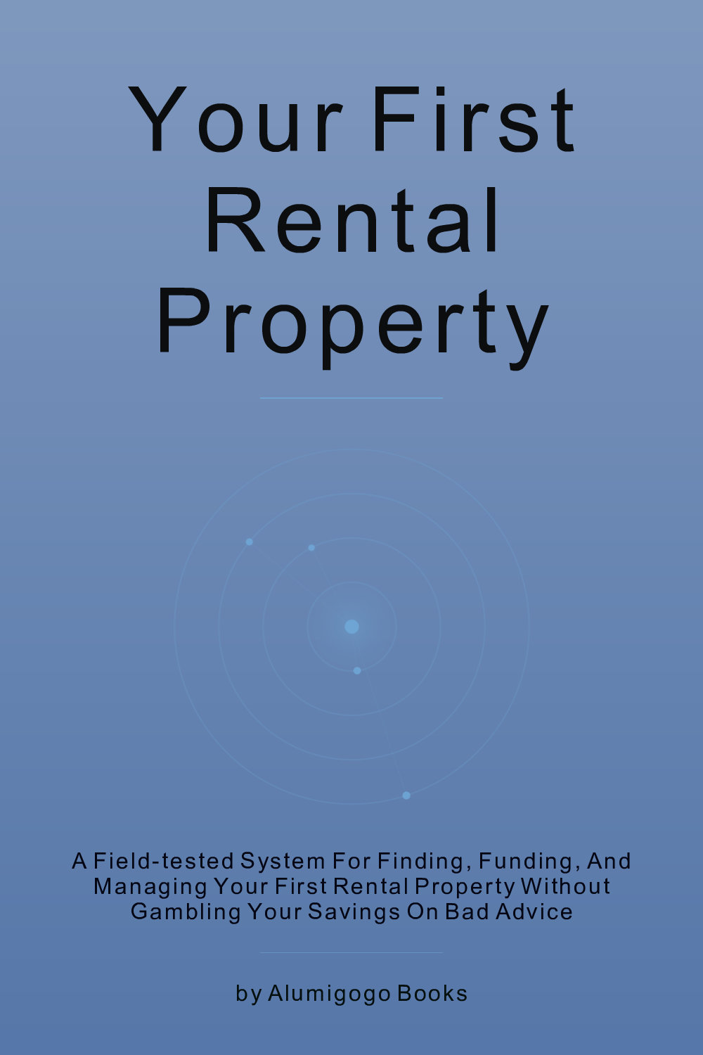Cover of Your First Rental Property