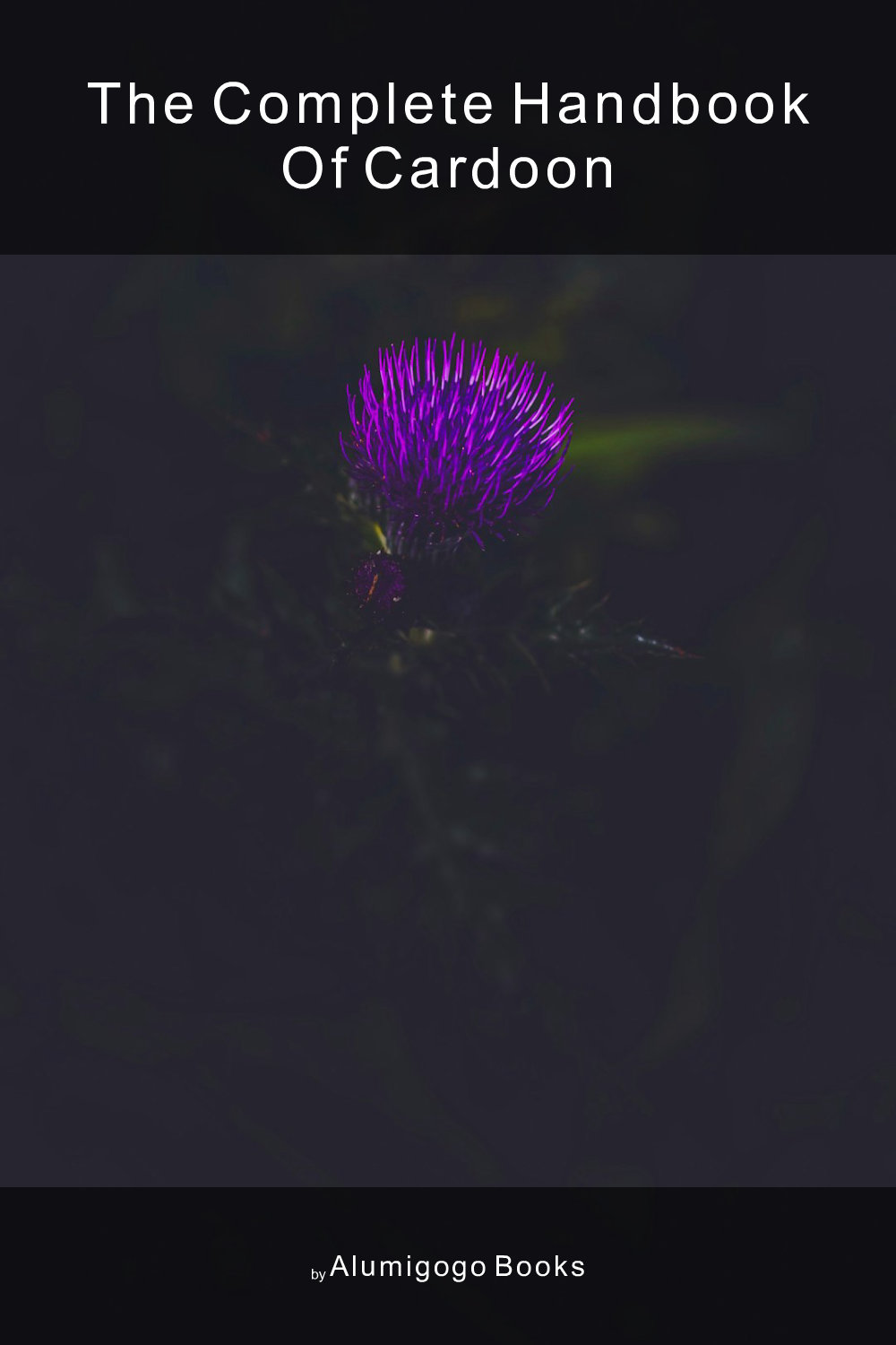Cover of The Complete Handbook of Cardoon