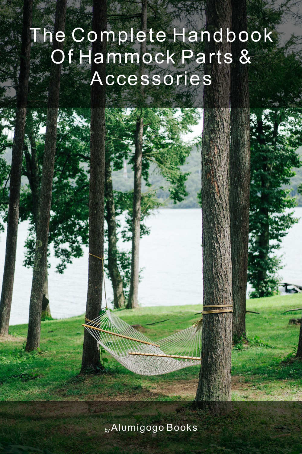 Cover of The Complete Handbook of Hammock Parts & Accessories