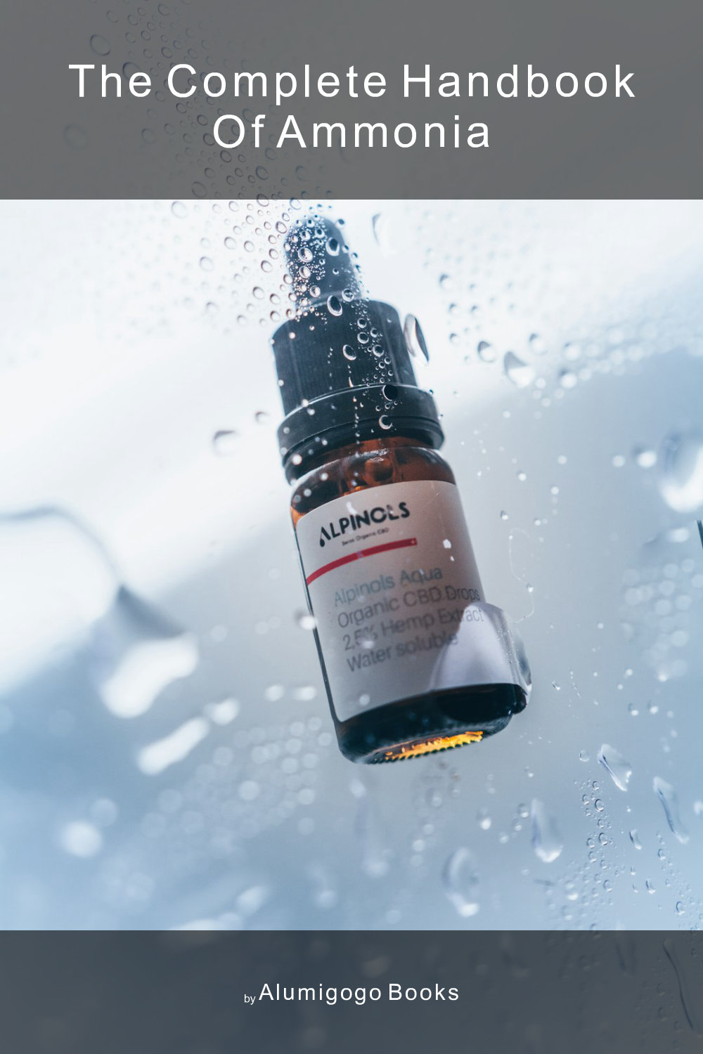 Cover of The Complete Handbook of Ammonia