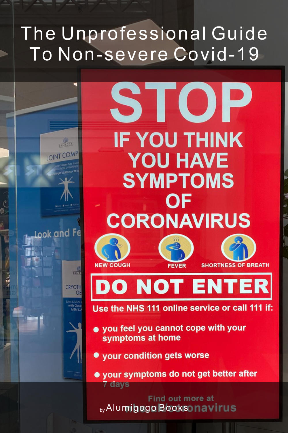 Cover of The Unprofessional Guide to non-severe COVID-19