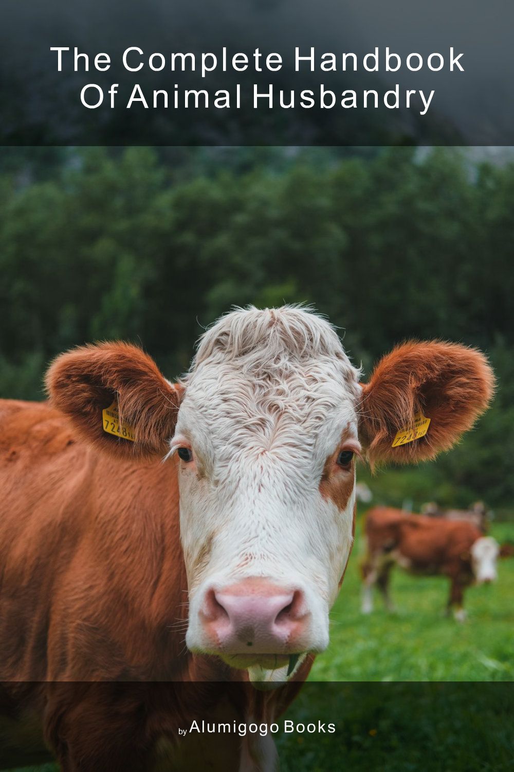 Cover of The Complete Handbook of Animal Husbandry