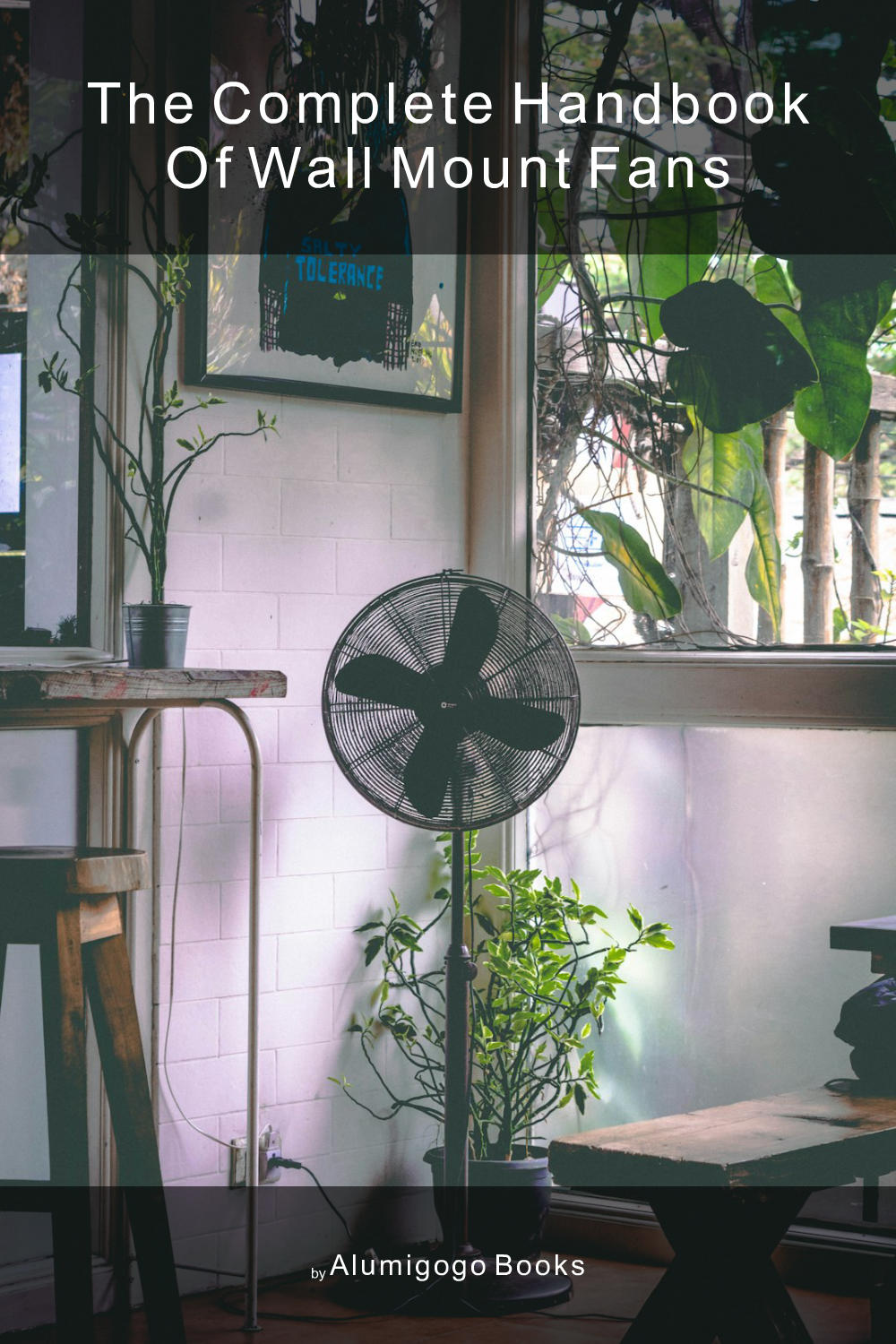 Cover of The Complete Handbook of Wall Mount Fans