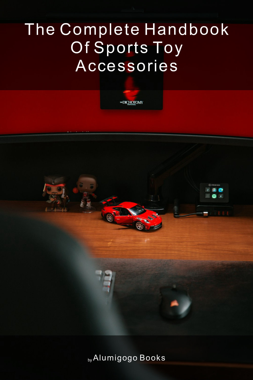 Cover of The Complete Handbook of Sports Toy Accessories
