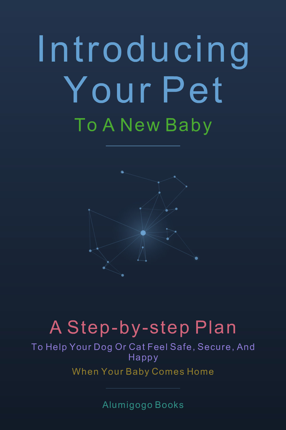 Cover of Introducing Your Pet to a New Baby
