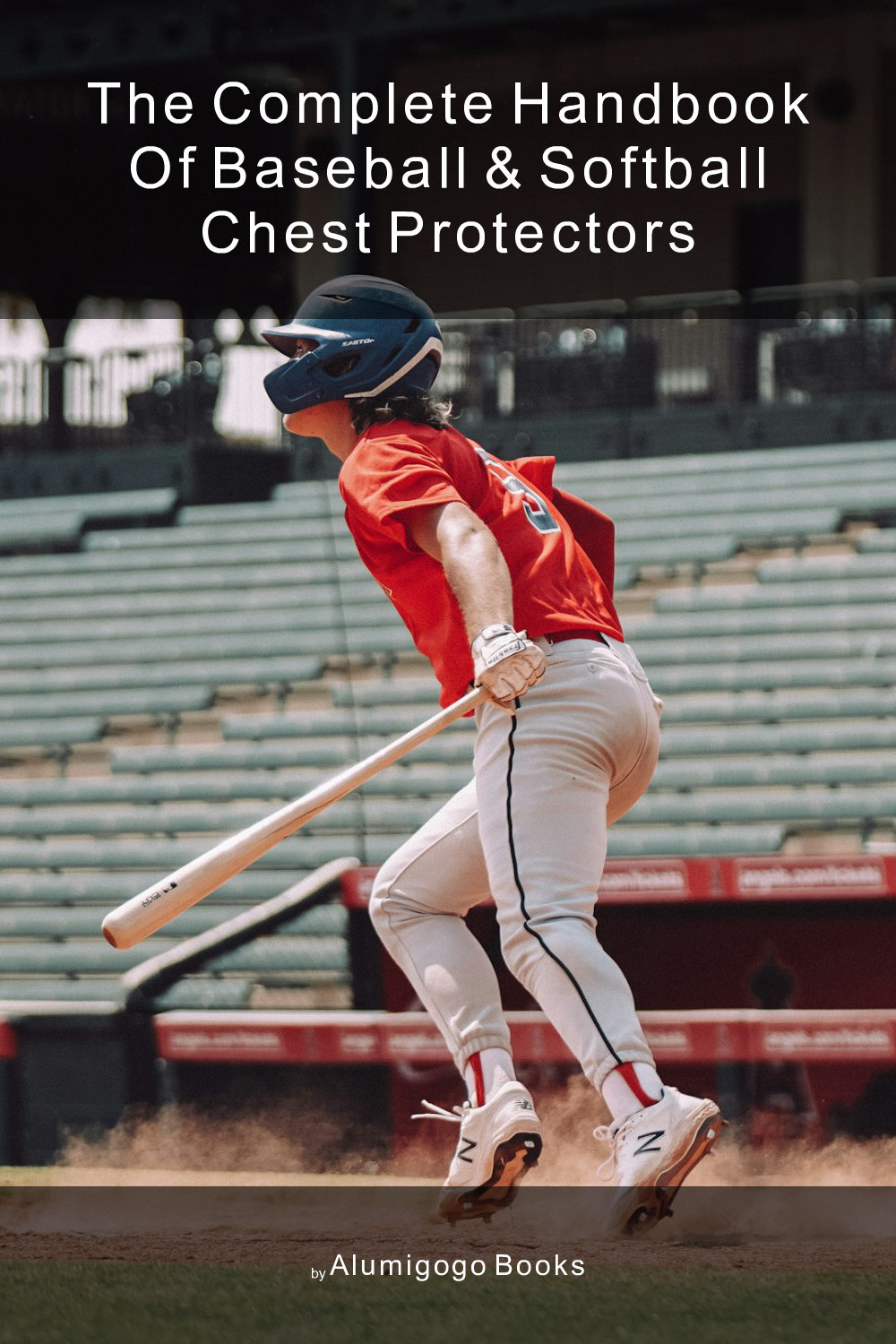Cover of The Complete Handbook of Baseball & Softball Chest Protectors