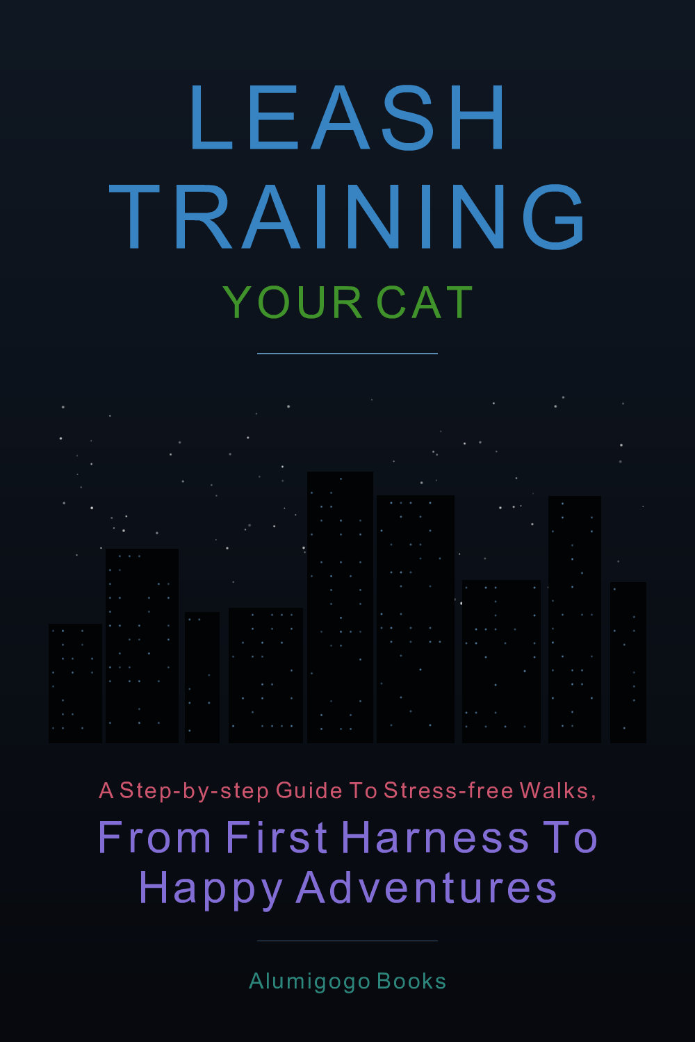 Cover of Leash Training Your Cat