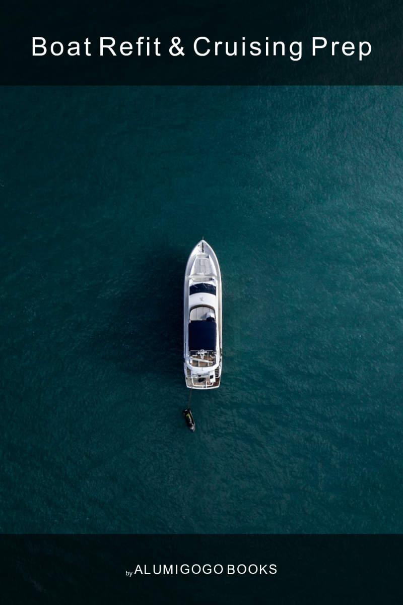 Cover of Boat Refit & Cruising Prep